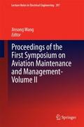 Proceedings of the First Symposium on Aviation Mai
