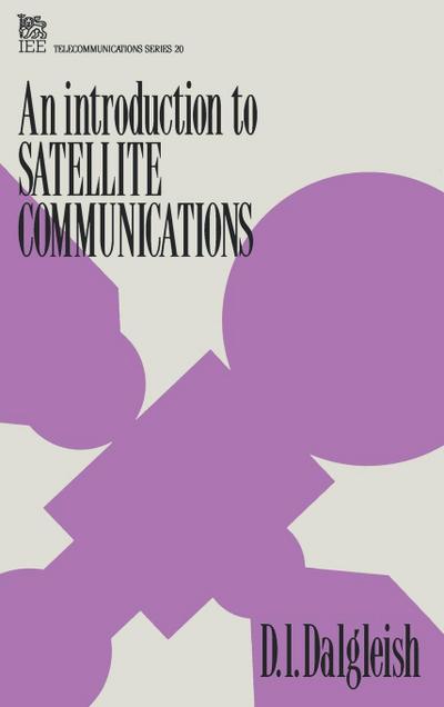 An Introduction to Satellite Communications
