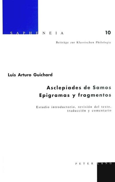 Asclepíades de Samos. Epigramas y fragmentos