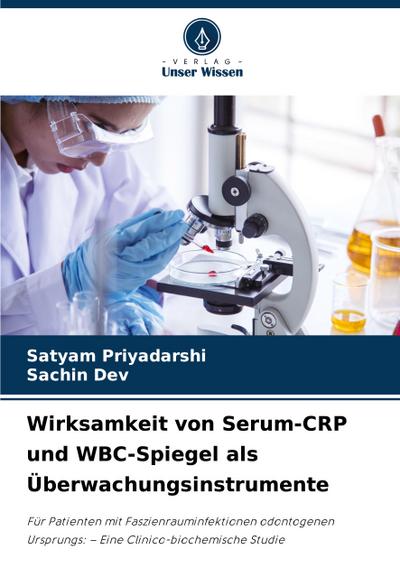 Wirksamkeit von Serum-CRP und WBC-Spiegel als Überwachungsinstrumente