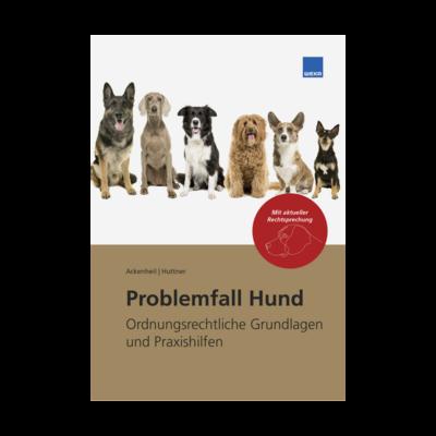 Problemfall Hund