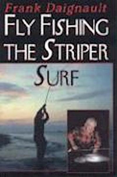 Fly Fishing the Striper Surf