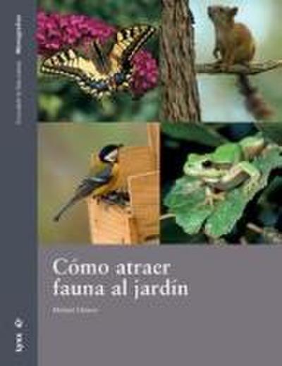 Cómo atraer fauna al jardín