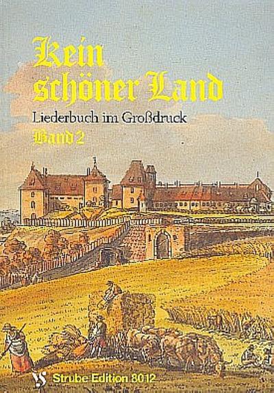 Kein schöner Land 2. Großdruck