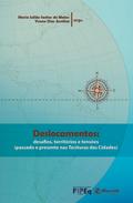 Deslocamentos: desafios, territórios e tensões