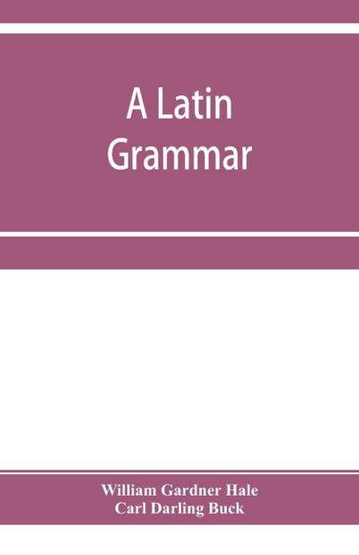 A Latin grammar