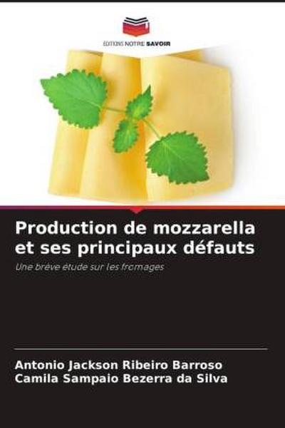 Production de mozzarella et ses principaux défauts