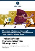 Transkatheter-Management von Hämoptysen