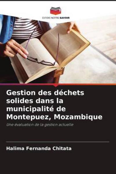 Gestion des déchets solides dans la municipalité de Montepuez, Mozambique