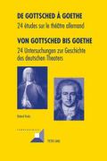De Gottsched à Goethe- Von Gottsched bis Goethe