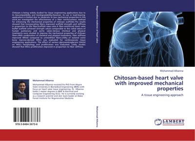 Chitosan-based heart valve with improved mechanical properties - Mohammad Albanna
