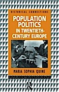 Population Politics in Twentieth Century Europe