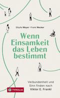 Wenn Einsamkeit das Leben bestimmt