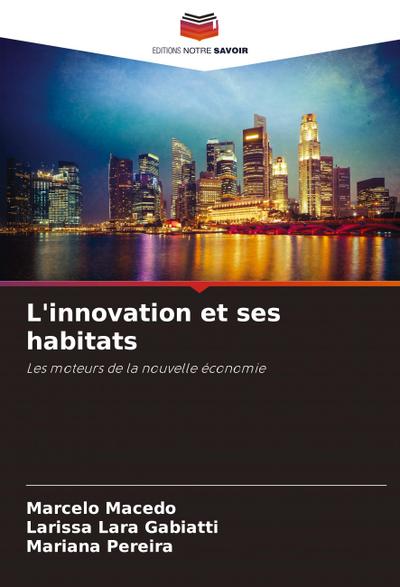 L’innovation et ses habitats