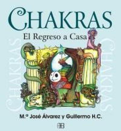 Chakras : el regreso a casa