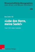 "Lobe den Herrn, meine Seele!"