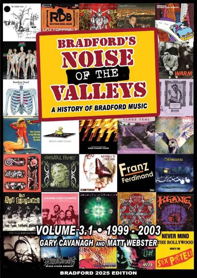 Bradford’s Noise Of The Valleys Volume 3.1