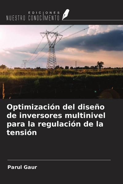 Optimización del diseño de inversores multinivel para la regulación de la tensión