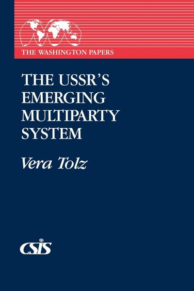 The USSR’s Emerging Multiparty System