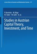 Studies in Austrian Capital Theory, Investment, and Time