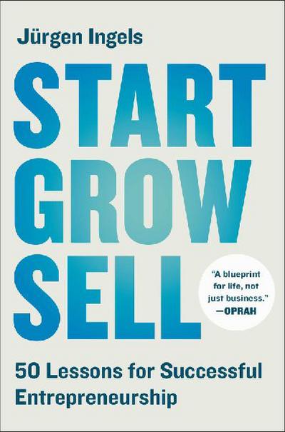 Start, Grow, Sell