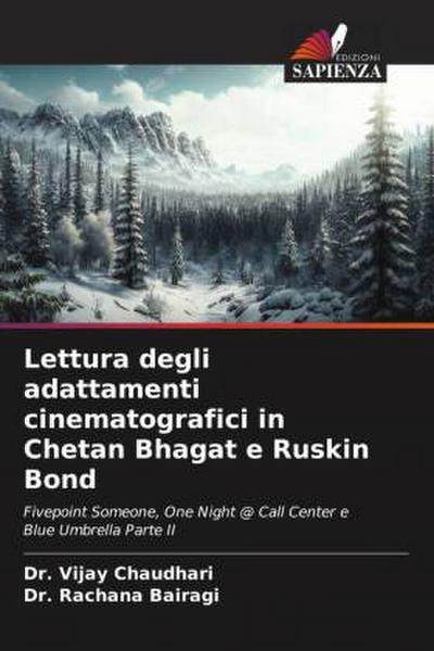 Lettura degli adattamenti cinematografici in Chetan Bhagat e Ruskin Bond