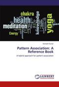 Pattern Association: A Reference Book