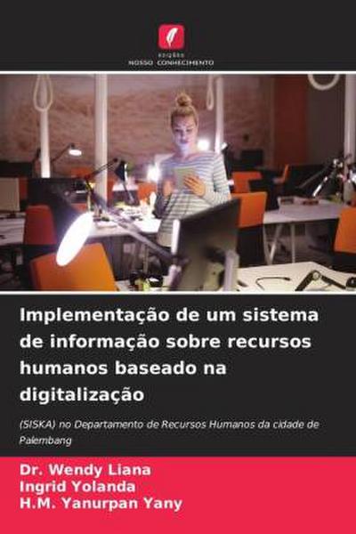 Implementação de um sistema de informação sobre recursos humanos baseado na digitalização