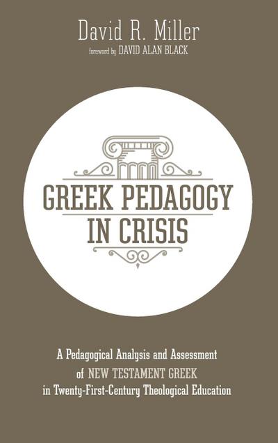 Greek Pedagogy in Crisis