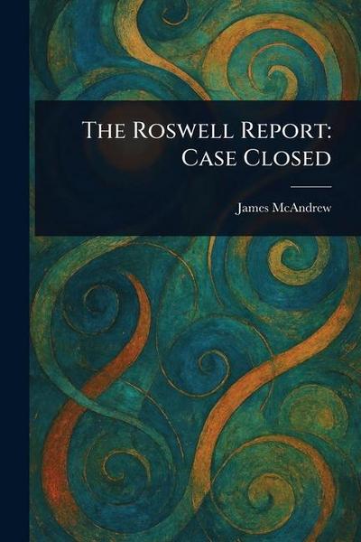 The Roswell Report