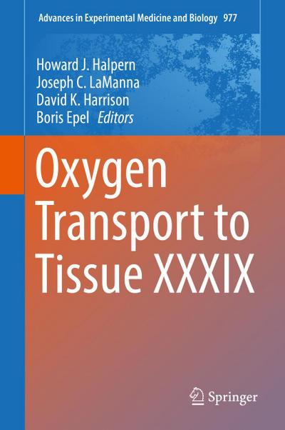 Oxygen Transport to Tissue XXXIX