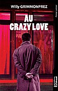 Au crazy Love