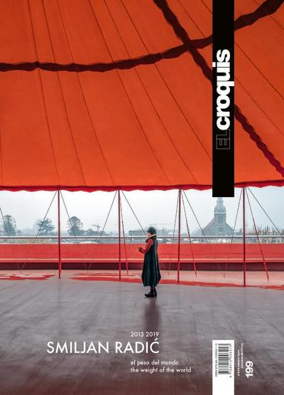 Smiljan Radic, 2013-2019 : el peso del mundo = the weight of the world