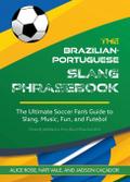Brazilian-Portuguese Slang Phrasebook