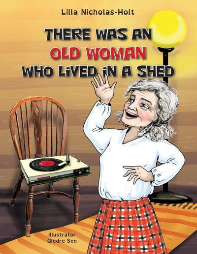 There Was an Old Woman Who Lived in a Shed