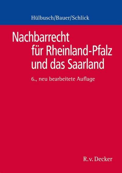 Nachbarrecht (NRR) für Rheinland-Pfalz und das Saarland