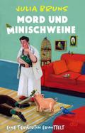 Mord und Minischweine