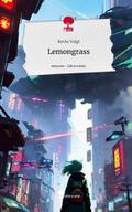 Lemongrass. Life is a Story - story.one