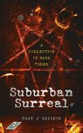 Suburban Surreal
