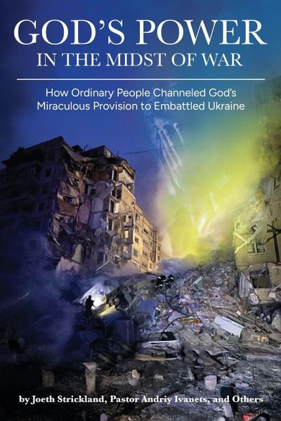 God’s Power in the Midst of War