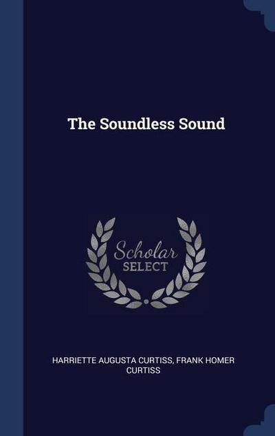 The Soundless Sound