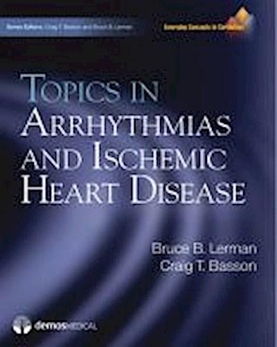 Lerman, B:  Topics in Arrhythmias and Ischemic Heart Disease
