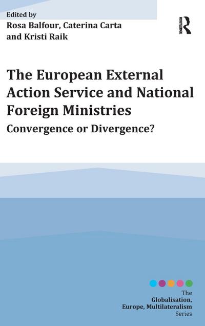 The European External Action Service and National Foreign Ministries