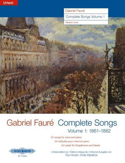 Complete Songs/Sämtliche Lieder 1: 1861-1882