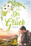 Mit Dir ins Glück - Schottland inklusive
