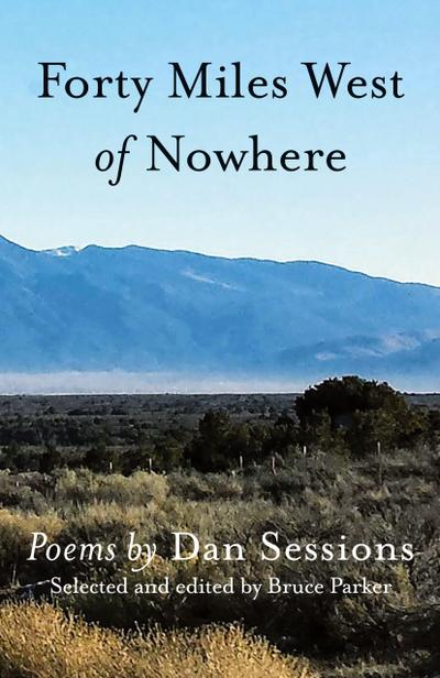 Forty Miles West of Nowhere