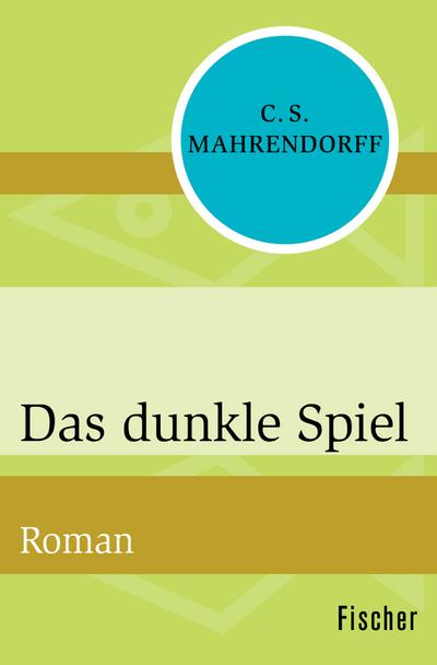 Mahrendorff, C: Das dunkle Spiel
