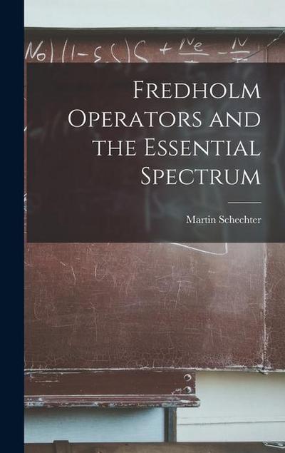 Fredholm Operators and the Essential Spectrum