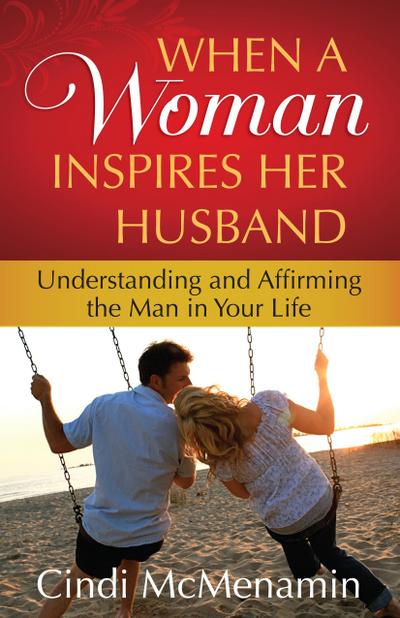 When a Woman Inspires Her Husband