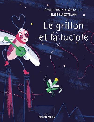 Le Grillon Et La Luciole